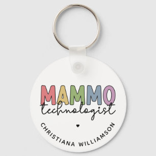 Custom Mammo Technologist Mammography Tech  Key Ring