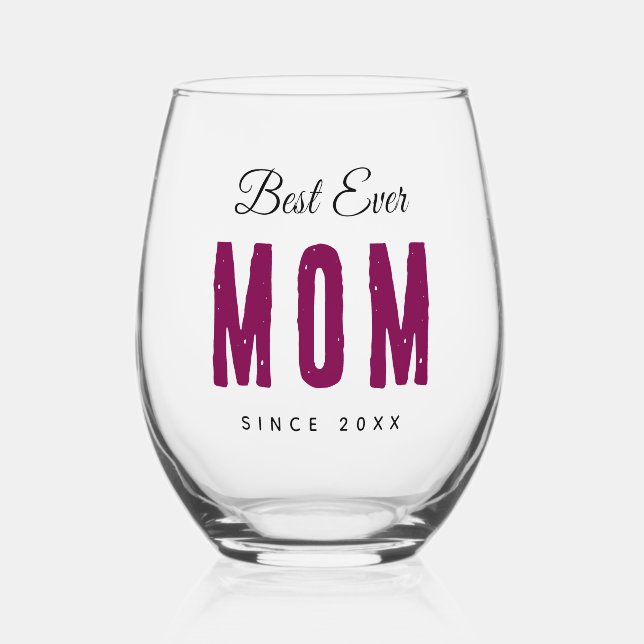 Custom Massage Best Ever Mom – Personalized Gift Stemless Wine Glass (Front)