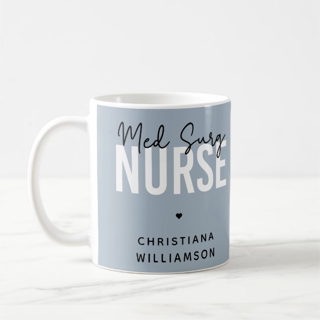 Custom Med Surg Nurse | Medical-Surgical Nurse Coffee Mug (Left)