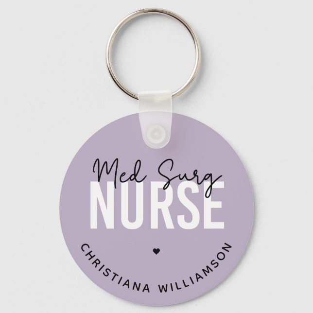Custom Med Surg Nurse | Medical-Surgical Nurse Key Ring (Front)