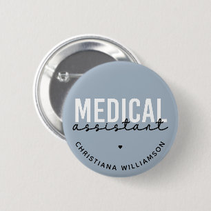 Custom Medical Assistant   Clinical Assistant Gift 6 Cm Round Badge