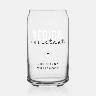 Custom Medical Assistant Clinical Assistant Gift Can Glass