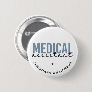 Custom Medical Assistant MA   Clinical Assistant 6 Cm Round Badge