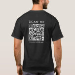 Custom Mens Business  QR Code Scan Me Back Print T-Shirt<br><div class="desc">Scan Me Business QR Code Website Url Info Custom Template Mens Modern Black Back Print Basic Dark T-Shirt. Order from the Sizes Adult S, M, L, XL, 2XL, 3XL, or Order Multiple Sizes. You Can Choose Your Lovely Colour From Black, Charcoal Heather, Brown, Navy Blue, Deep Royal Blue, Deep Forest...</div>