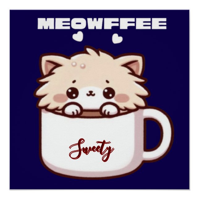 Custom Meowffee Cute Coffee Cat Poster (Front)