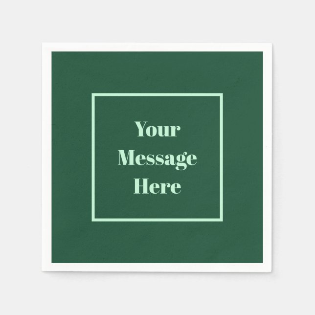 Custom Message Dark Green and Mint Green Party Napkin (Front)