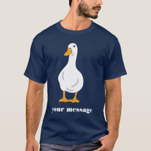 Custom Message White Duck Illustration Graphic T-Shirt