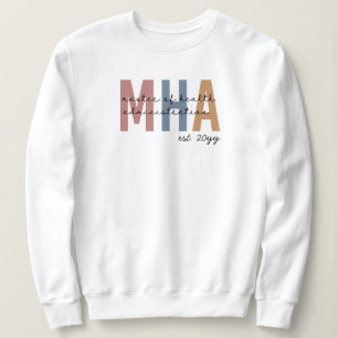 Custom MHA Master of Health Administration Grad Sweatshirt