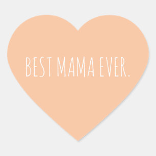 Custom Minimal Best Mama Ever Mothers Day  Heart Sticker