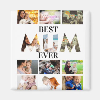 Custom Modern Best Mum Ever 12 Photo Collage Magnet