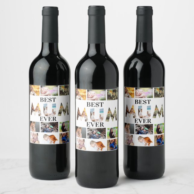 Custom Modern Best Mum Ever 12 Photo Collage  Wine Label (Bottles)