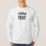 Custom Modern Text Colour Mens Long Sleeve White T-Shirt<br><div class="desc">Custom Add Your Text Here Modern Template Mens White Basic Long Sleeve T-Shirt.</div>