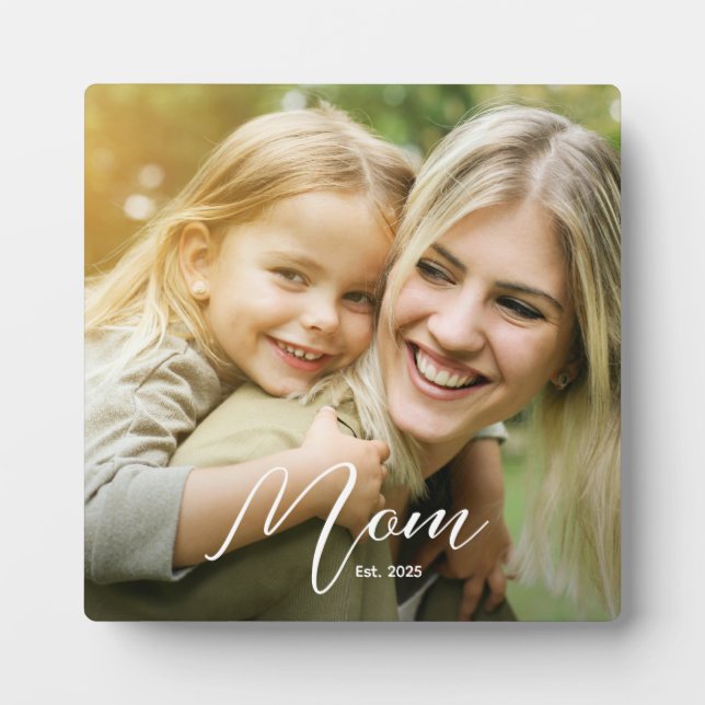 Custom Mom Established Modern Script Photo Plaque (Front)