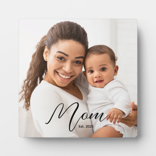 Custom Mom Established Modern Script Photo Plaque (Front)