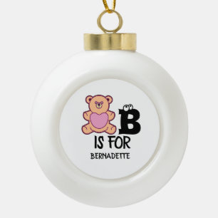 Custom monogram B is for bear funny cute animal Ceramic Ball Christmas Ornament