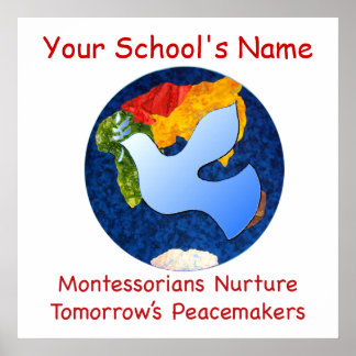 Custom Montessorians Nurture Peacemakers Print