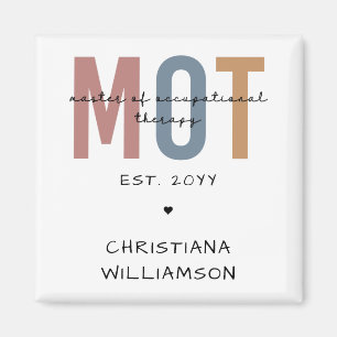 Custom MOT Master Of Occupational Therapy Magnet