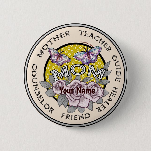 Custom Mother Friend  6 Cm Round Badge (Front)