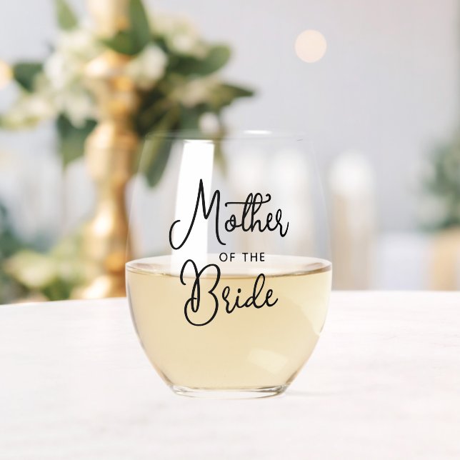 Custom Mother Of The Bride Black Text Font Stemless Wine Glass (Insitu (Wedding))