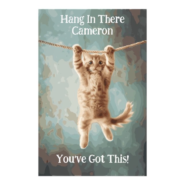 Custom Motivational Funny Hang in There Cat Poster (Front)