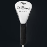 Custom Mrs Est Your Date Present for Bride Driver Golf Head Cover<br><div class="desc">personalised mrs est your date,  engagement gift for bride wedding,  present for bride wedding gift,  monogram last name newlywed modern,  black and white calligraphy script,  bridal shower gifts recently engaged,  mrs honeymoon golf head cover,  bride fiance trip birthday gift,  bride gifts just married custom,  bachelorette party driver head cover</div>