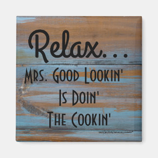 Custom Mrs Mr or Miss Good Lookin is Cookin magnet