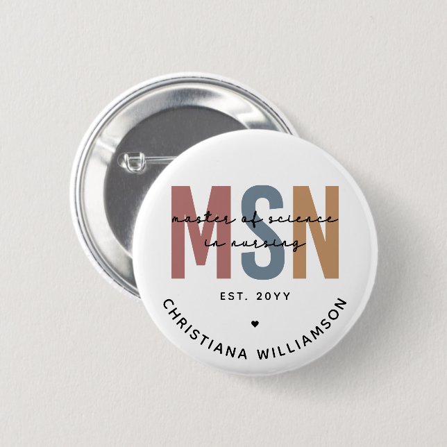 Custom MSN Master of Science in Nursing Graduation 6 Cm Round Badge (Front & Back)