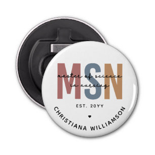 Custom MSN Master of Science in Nursing Graduation Bottle Opener