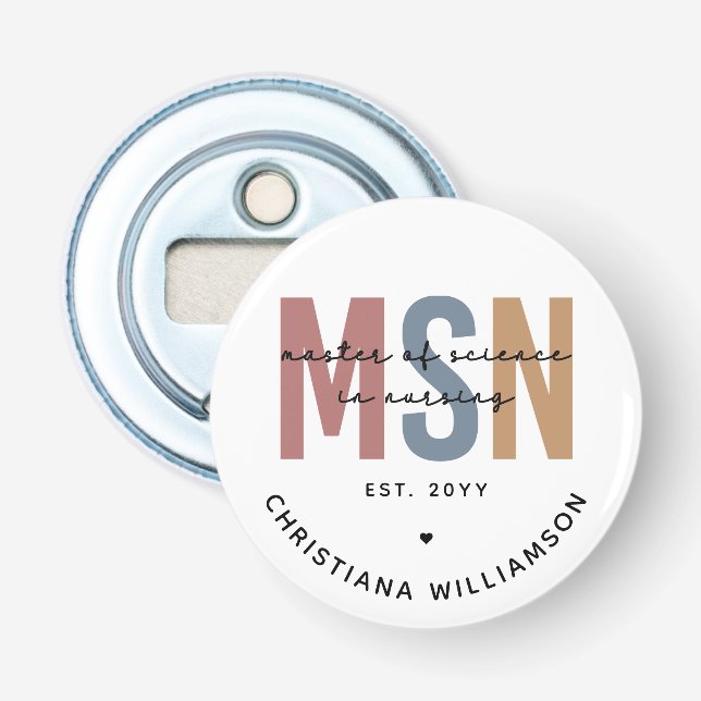 Custom MSN Master of Science in Nursing Graduation Bottle Opener (Front)