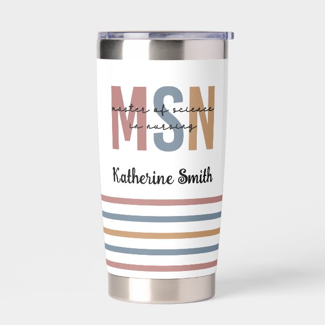 Custom MSN Master of Science in Nursing Graduation Insulated Tumbler (Left)
