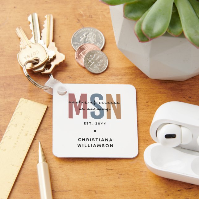 Custom MSN Master of Science in Nursing Graduation Key Ring (Desk)