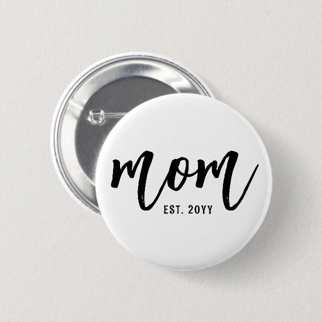 Custom Mum Est. Modern Brush Script Typography 6 Cm Round Badge (Front & Back)
