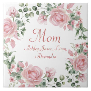 Custom Mum Pink Roses Floral 4 to 8 Kids Names Tile