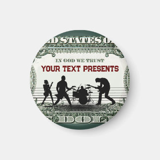 Custom Music Band and Money Magnet