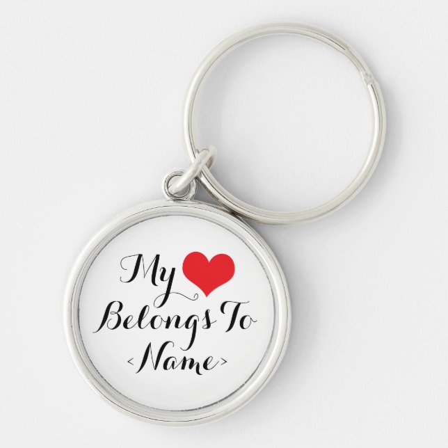 Custom My Heart Belongs To <Name> Key Ring (Front)
