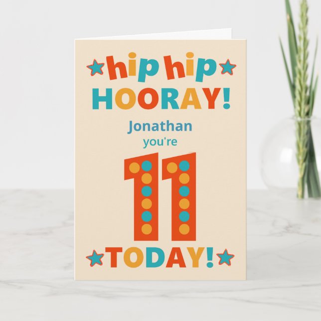 Custom Name 11th Birthday Hip Hooray Card (Front)