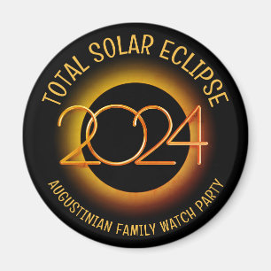 Custom Name 2024 TOTAL SOLAR ECLIPSE Watch Party  Magnet