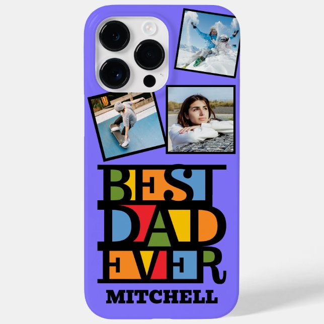Custom Name & 3 Photos BEST DAD EVER Case-Mate iPhone Case (Back)