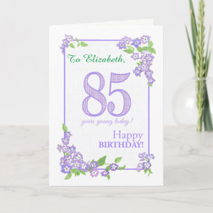 Custom Name 85th Birthday with Phlox Flowers Card