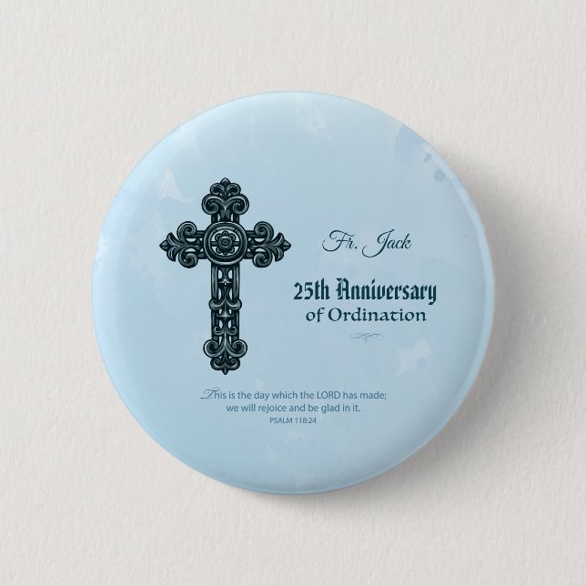 Custom Name & Anniversary Year Ordination, Priest 6 Cm Round Badge (Front)