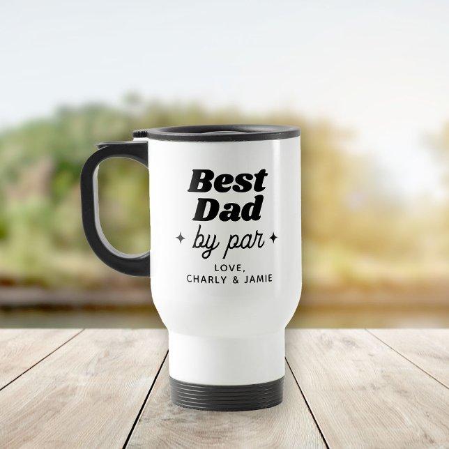 Custom Name Best Dad By Par Retro Cool Travel Mug (For the golfing best dad ever on Father's Day! Our trendy cool Best Dad by Par travel mug :))