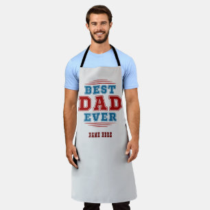 Custom Name Best Dad Ever Fathers Day Gift Apron