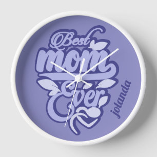 Custom Name "Best Mom Ever" Clock