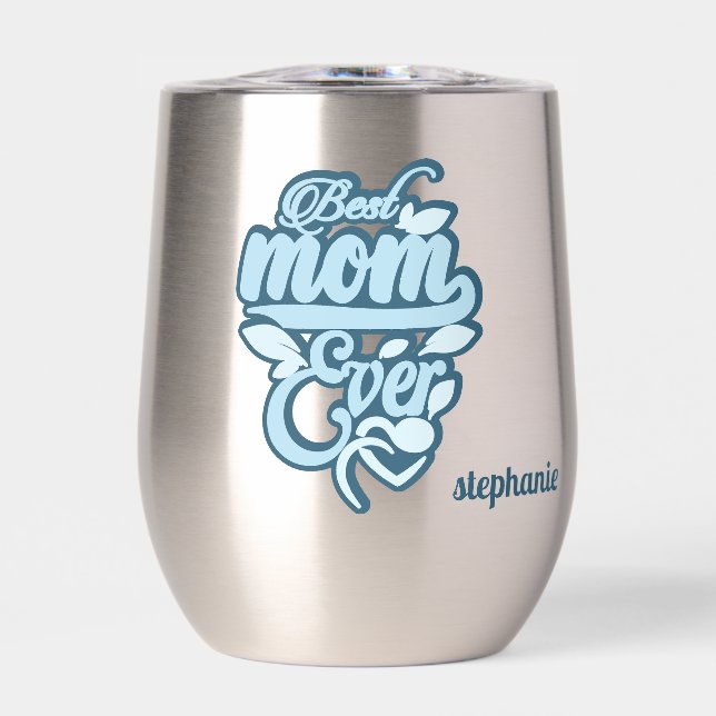 Custom Name "Best Mum Ever" (Front)