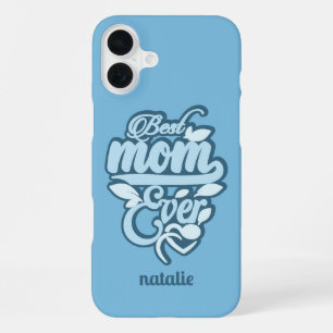 Custom Name "Best Mum Ever" iPhone 16 Plus Case