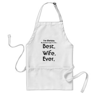 Custom Name Best Wife Ever Standard Apron