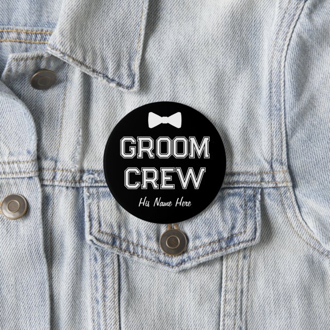 Custom Name Black Groom Crew Bachelor Party 7.5 Cm Round Badge (In Situ)