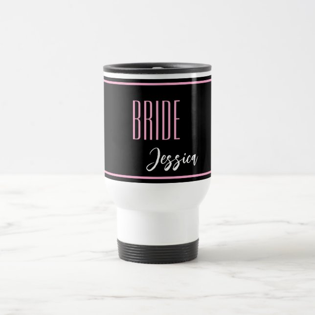 Custom Name Bride Travel Mug (Center)