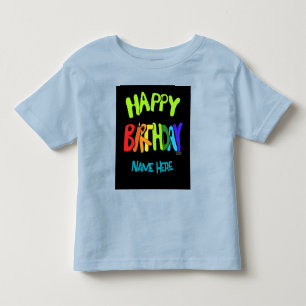 Custom Name Bright and Happy Birthday Toddler T-Shirt
