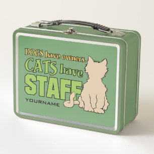 Custom Name CATS HAVE STAFF Metal Lunch Box